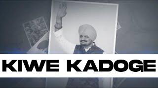 KIWE KADOGE : Gulab Sidhu | Sidhu Moose Wala | New Punjabi Song 2022