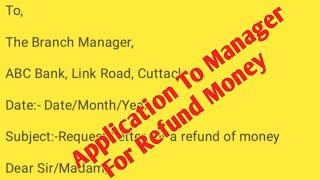 Application To Bank Manager For Refund Of Money. Letter to Bank Manager For RefundMoney