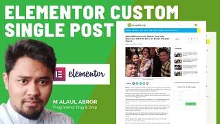Elementor Pro Custom Single Post - Create Single Post Elementor Template