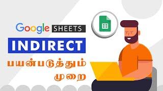 INDIRECT Function in Google Sheets and Excel in Tamil