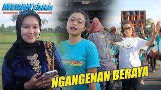 NGANGENAN BERAYA // MEGANTARA