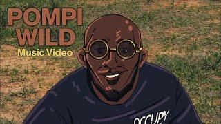Pompi - Wild | Official Music Video
