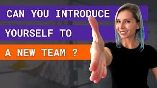 How to introduce yourself to a new team (formula for leaders to stay confident and proficient)