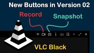 Dark Mode for VLC Media Player - VLC Black Skin - Update