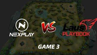 NEXPLAY vs. LPE [GAME 3]