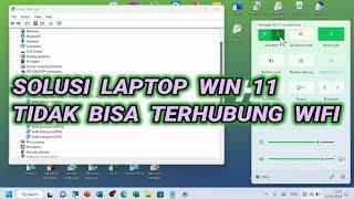 Solusi Laptop Windows 11 Tidak Bisa Terhubung Wifi (Tidak Bisa Connect)