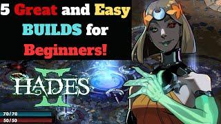 5 Great and Easy builds for Beginners Hades 2!