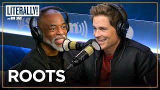 LeVar Burton On The Impact Of “Roots” | Literally! with Rob Lowe