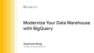 Modernize your data warehouse with BigQuery