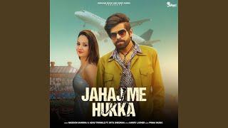 Jahaj Me Hukka (feat. Ritu Sheoran)