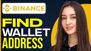 How To Find Your Binance Wallet Address in 2024
