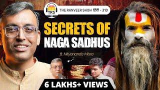 Secrets Of Ancient India - Aghoris, Nagas Sadhu, Mantras Aur Hindu Names Ft. Nityananda Misra On TRS