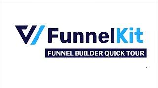 Best WordPress Sales Funnel Builder: FunnelKit 3.0 Quick Tour