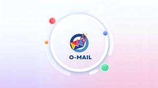 Introducing O-Mail, A revolutionary webmail platform