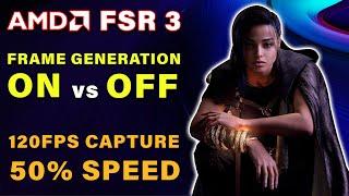 Forspoken, 120FPS Capture | FSR 3 | OFF vs ON Comparison | 50% Play Speed | 4K | RX 7900XTX