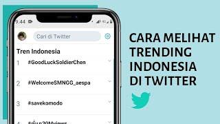 Cara Melihat Trending Topik Indonesia di Twitter