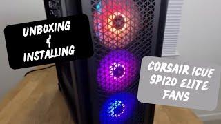 Unboxing & Installing iCUE SP120 RGB ELITE Fan's in Corsair 4000D Airflow