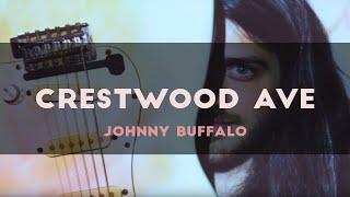 Johnny Buffalo - Crestwood Ave [Official Music Video]