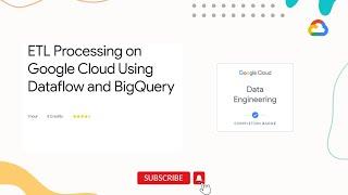 ETL Processing on Google Cloud Using Dataflow and BigQuery | Qwiklabs | GSP290