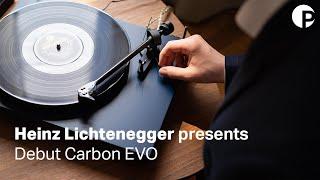 Heinz Lichtenegger presents Debut Carbon EVO | Pro-Ject Audio Systems
