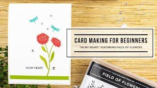 Card Making For Beginners Series | In My Heart ( Card #3)