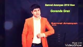 Samvel Amzoyan 2018 // Govenda Gran // By Ashot