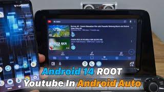 Android 14 ROOT  - How To Watch Youtube In Android Auto 12