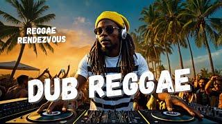  Reggae Vibes 2025 | Fresh Dub Grooves  Classic Beats | Uplifting Dub Mix 