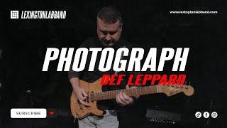 Photograph (Def Leppard) | Lexington Lab Band