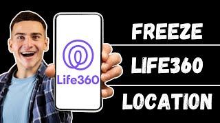 How to Freeze Location on Life360 | Pause Location Tracking (2024)