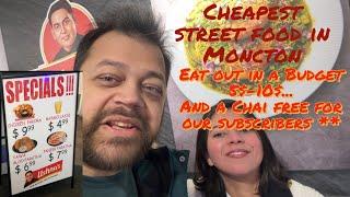 Cheapest street food & free chai** Moncton | New Brunswick | Canada