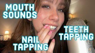 ASMR | Fast Mouth Sounds, Teeth Tapping & Nail Tapping 