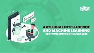 Artificial Intelligence & Machine Learning 2021 | Best Colleges | Job Trends | Salary | Recruiters