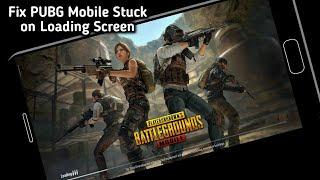 How to fix PUBG Mobile Stuck on Loading Screen