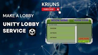 Create Your Own Multiplayer Game Lobby with Unity Lobby Service - A Step-by-Step Guide | KRIUNS