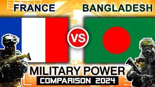 France vs Bangladesh Military Power Comparison 2024 | Bangladesh vs France Military Power 2024