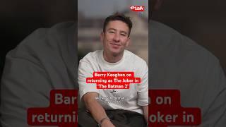 Barry Keoghan on returning as The Joker in ‘The Batman 2’  