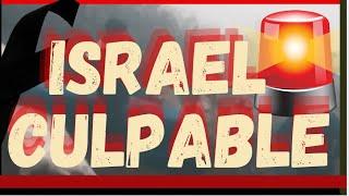 SIEMPRE ISRAEL ES CULPABLE !! PARECIERA UNA FRASE HECHA Y DEDICADA EXCLUSIVAMENTE