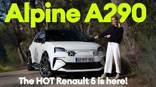 Alpine A290 DRIVEN: Cancel the Renault 5? | Electrifying