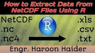 How to Extract GCM NetCDF Data Using R Studio | All stations in Single Run | NetCDF To Excel Using R