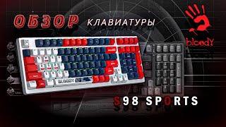 Обзор новой клавиатуры A4Tech Bloody S98