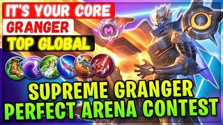 Supreme Granger Perfect Arena Contest [ Top Global Granger ] it's your core - Mobile Legends Build
