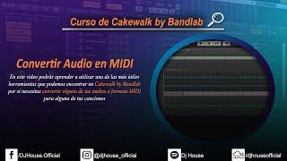 Cakewalk by Bandlab | Convertir el Audio a MIDI