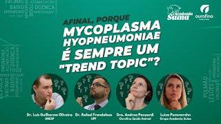 Webinar Ourofino: Afinal, porque Mycoplasma hyopneumoniae é sempre um "trend topic"?