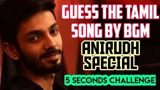GUESS THE ANIRUDH SONG BY IT'S BGM | 5 SECONDS CHALLENGE  - [22.Sep.2021]