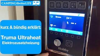 Camping - kurz & bündig erklärt: Truma Ultraheat - Elektro-Zusatzheizung im Wohnwagen