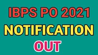 IBPS PO 2021 NOTIFICATION OUT#ibpspo2021 #ibpsponotification2021 #IBPSPO2021 #ibpspo2021