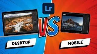 Is Editing Photos BETTER In Lightroom Mobile OR Desktop?