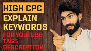 Explain High cpc keywords for Youtube plus Google ads || Cpm work