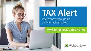 TAX Alert – przełom w pracy biur rachunkowych i kancelarii podatkowych